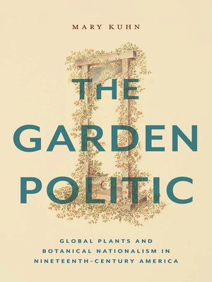 cover image of The Garden Politic
